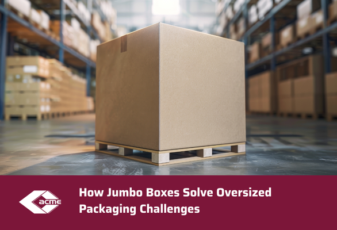 How Jumbo Boxes Solve Oversized Packaging Challenges